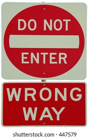 Do Not Enter - Wrong Way sign