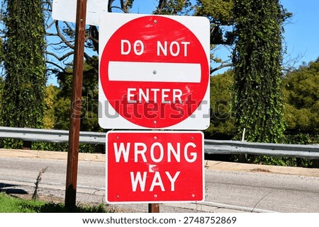 Do Not Enter – Wrong Way traffic sign