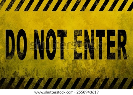 Do not Enter Yellow Industrial Sign, Vector Illustration. 