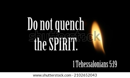 Do not quench the spirit bible word with candle light with dark background
