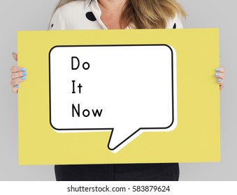 Do It Now Begin Start Launch Motivate