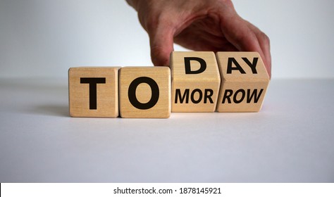 Do it today, not tomorrow. Male hand flips wooden cubes and changes the word 'tomorrow' to 'today'. Beautiful white background, copy space. Business and tomorrow or today concept. - Shutterstock ID 1878145921