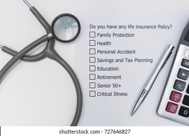 Do you have any life insurance policy? It's A question to answer for the future of your own.