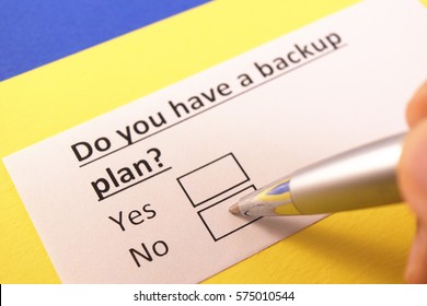 Do You Have A Backup Plan?