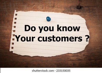 Do You Know Your Customer  Text On Wood Background 