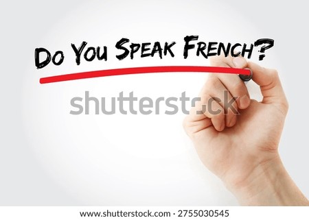 Do You Speak French? question for language education. Suitable for schools, travel blogs, and translation services focusing on the Francophone world, culture, and communication skills