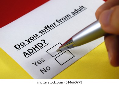 Do You Suffer From Adult ADHD?  Yes