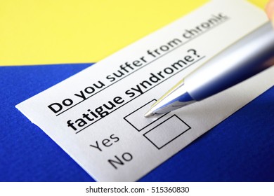 Do You Suffer From Chronic Fatigue Syndrome? Yes.