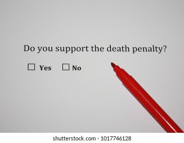 Do You Support The Death Penalty? Question On Controversial Topic.