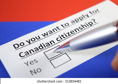 Do You Want To Apply For Canadian Citizenship? Yes.