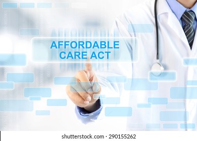 Doctor hand touching AFFORDABLE CARE ACT sign on virtual screen