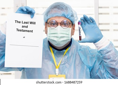 Doctor In Protective Suit Holding The Last Will And Testament Of Patient And Tube With Positive Blood Test Results. The Final Solution Of The Laboratory Examination Of Blood At Disease.