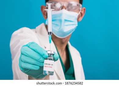 Doctor Or Scientist With Coronavirus Vaccine