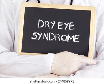 Doctor Shows Information: Dry Eye Syndrome