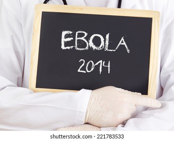 Doctor Shows Information: Ebola 2014