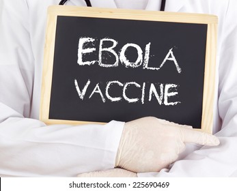 Doctor Shows Information: Ebola Vaccine