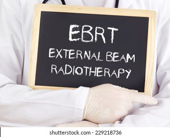 Doctor Shows Information: EBRT External Beam Radiotherapy