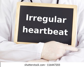 Doctor Shows Information: Irregular Heartbeat