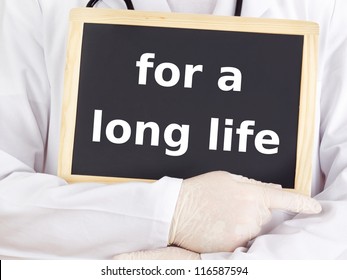 Doctor Shows Information: For A Long Life