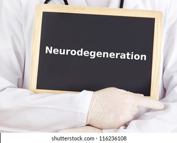 Doctor Shows Information: Neurodegeneration