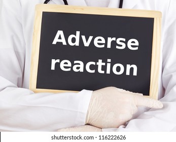 Doctor Shows Information On Blackboard: Adverse Reaction