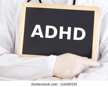 Doctor Shows Information On Blackboard: Adhd