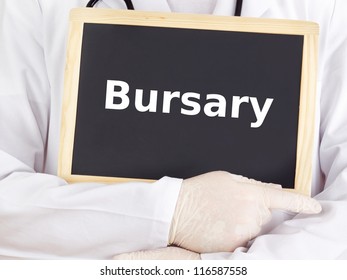 Doctor shows information on blackboard: bursary