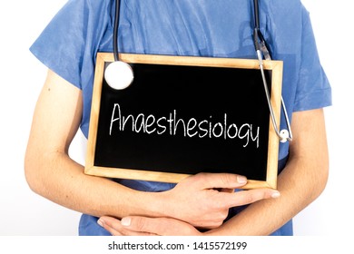 Doctor Shows Information On Blackboard: Anaesthesiology.  Medical Concept.