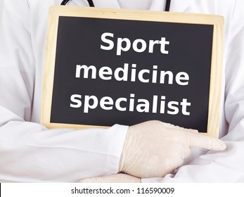 Doctor Shows Information: Sport Medicine Specialist