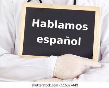 Doctor Shows Information: We Speak Spanish