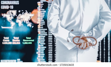 Doctor Is Standing Backside With Chart Of The Total Confirmed Coronavirus 2019-ncov Cases Over The World Count 