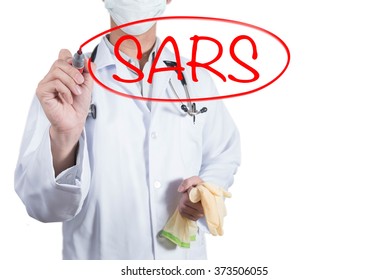 Doctor Using Red Pen Draw Circle On SARS, Severe Acute Respiratory Syndrome