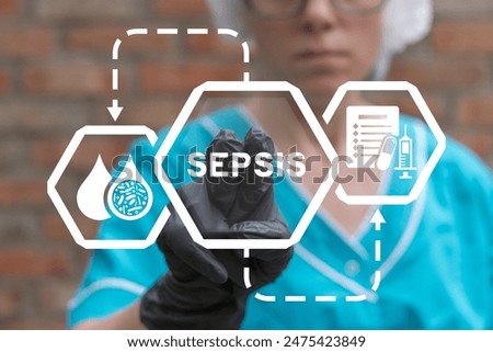 Doctor using virtual interface presses word: SEPSIS. Sepsis medical concept. Medical health risk of pathogens. Sepsis Illness Disease Treatment And Diagnosis.