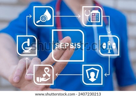 Doctor using virtual touch screen presses word: SEPSIS. Healthcare concept of sepsis. Medical health risk of pathogens. Sepsis Illness Disease Treatment And Diagnosis.