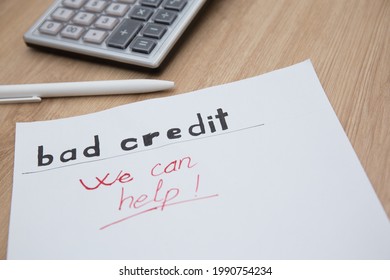 Document Bad Credit With Sign We Can Help.
