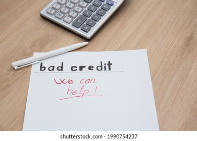 Document Bad Credit With Sign We Can Help.
