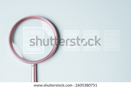 Document evaluation inspect. Contract agreement audit. Assessment survey evaluation check. A magnifying glass is used to look at a series of papers with check marks on them.