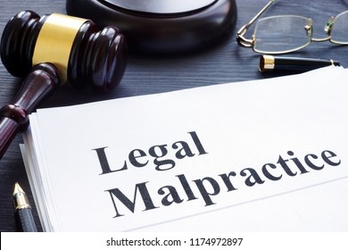 Documents About Legal Malpractice In A Court.