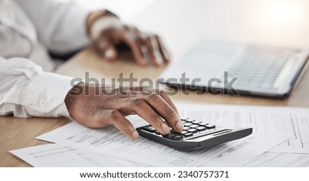 Documents, calculator and business person hands for financial planning, taxes management and laptop. Accountant or worker with numbers for budget, data or accounting paperwork on computer and desk