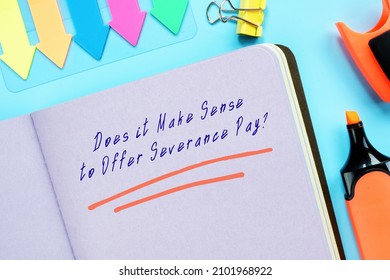  Does It Make Sense To Offer Severance Pay? Inscription On The Sheet.
