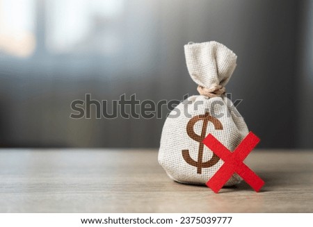 Dollar money bag and red X. Refusal to pay. Prohibition on payment. Prohibition on payments in dollars. Dedollarisation. Ban on dollars. Diversification foreign currencies exchange reserves.