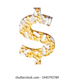 Dollar Money Sign Made Of Pills, Vitamins And Cut Paper Isolated On White. Hospital Typeface For Pharmacy