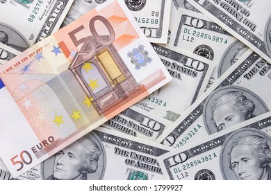 Dollars and Euros