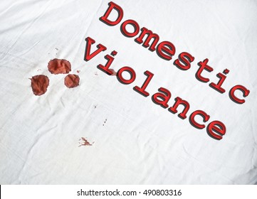 Domestic Violance Sign On White Sheet With Blood
