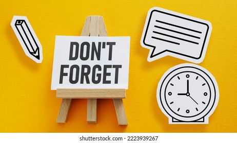 Don't forget is shown using a text