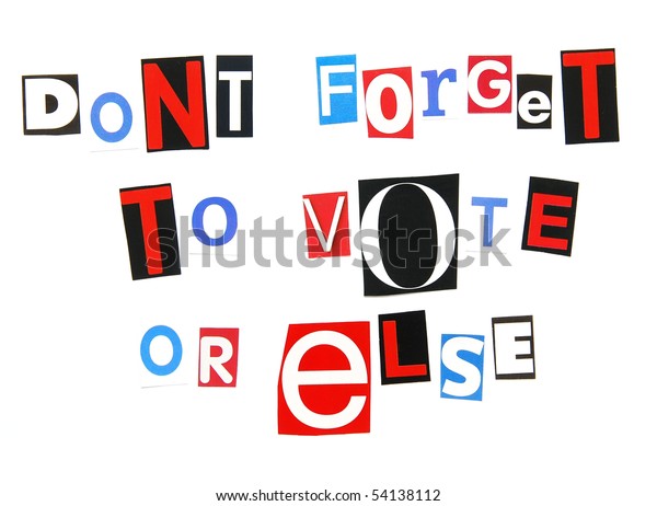 dont forget vote else stock photo edit now 54138112 don t forget to vote