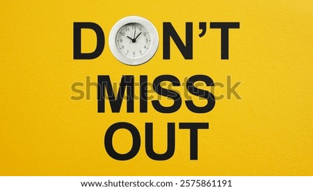 Don't Miss Out is shown using a text