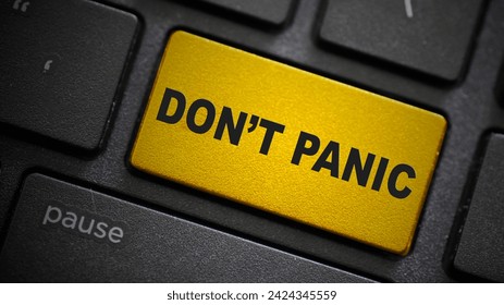 Don't panic text button on computer keyboard