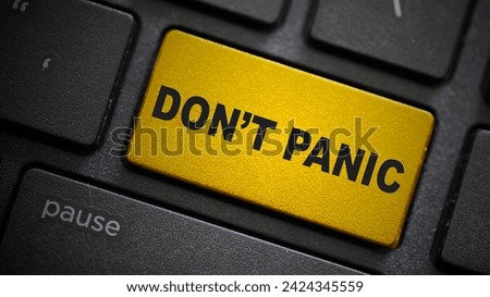 Don't panic text button on computer keyboard