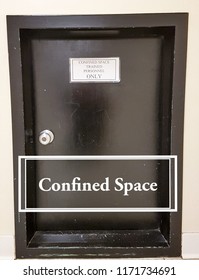 Door To Confined Space With Text For Safety Training